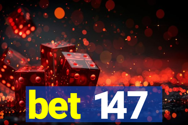 bet 147